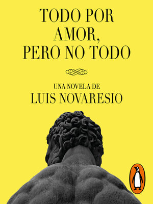 cover image of Todo por amor, pero no todo